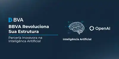 BBVA Revoluciona Sua Estrutura com Parceria Inovadora na Inteligência Artificial