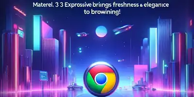 Chrome Android Repaginado: Material 3 Expressive Traz Frescor e Elegância à Navegação!
