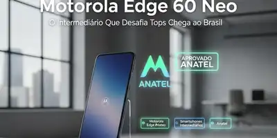 O Jogo Virou! Anatel Libera o Motorola Edge 60 Neo: O Intermediário Que Desafia Tops Chega ao Brasil