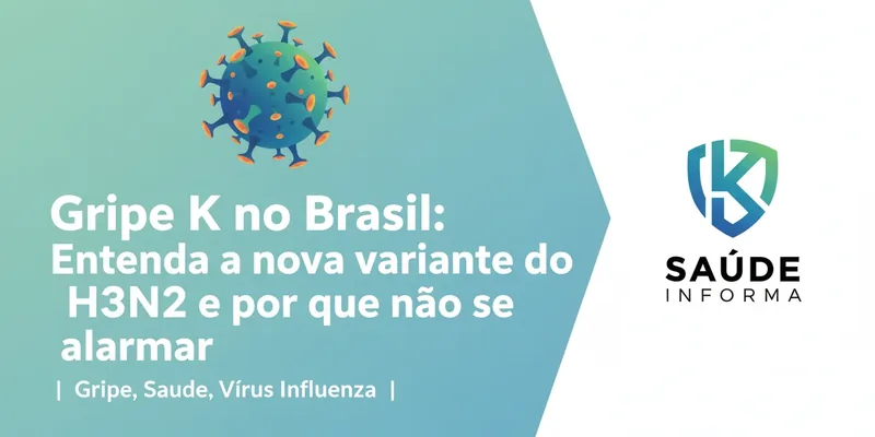 Gripe K no Brasil: Entenda a nova variante do H3N2 e por que não se alarmar