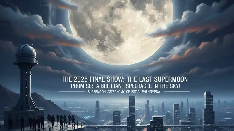 O Show Final de 2025: A Última Superlua Promete um Espetáculo Brilhante no Céu!