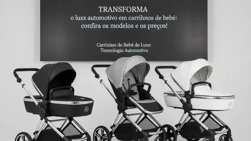Mercedes-Benz TRANSFORMA o luxo automotivo em carrinhos de bebê: confira os modelos e os preços!